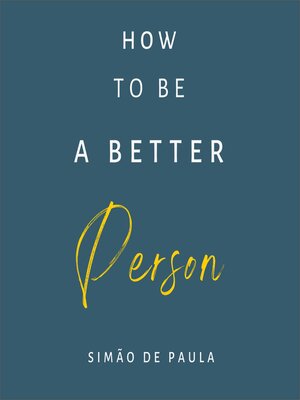 cover image of How to Be a Better Person